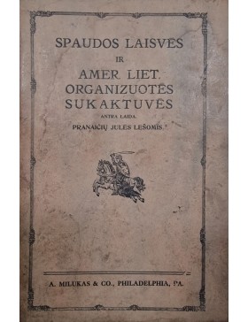 Spaudos laisvės Amer. Liet. organizuotės sukaktuvės 