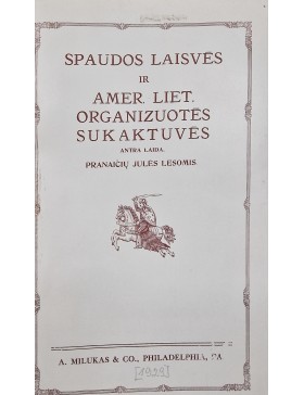 Spaudos laisvės Amer. Liet. organizuotės sukaktuvės 