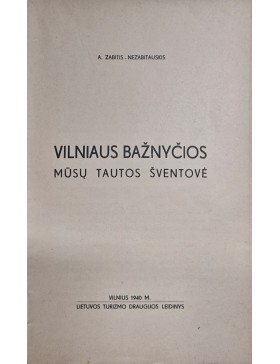 Vilniaus bažnyčios mūsų tautos šventovė 