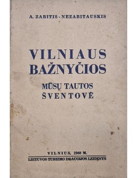 Vilniaus bažnyčios mūsų tautos šventovė 