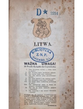 Litwa. Starozytne dzieje, ustawy, język, wiara, obyczaje, piesni, przyslowia, podania i t.d.  