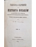 Ukraina i Zaporože czyli historya Kozakow...