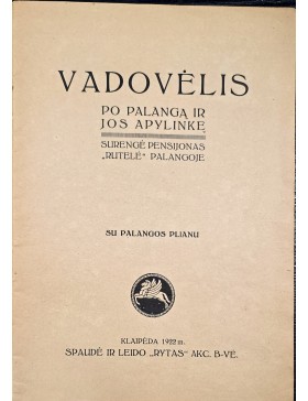 Vadovėlis po Palangą ir jos apylinkes 